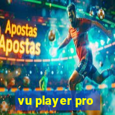 vu player pro